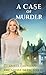 A Case of Murder: The Ghost Detective, #1