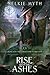 Rise from the Ashes (Beneat...