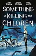 Something is Killing the Children Omnibus, Vol. 1