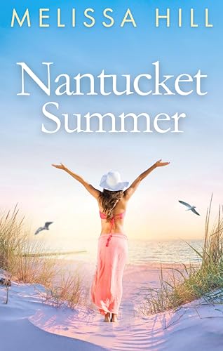 Nantucket Summer : Escapist beach fiction from the USA Today bestselling author (Kindle Edition)