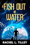 A Fish Out of Water