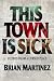 This Town is Sick: Stories from a Cursed Place