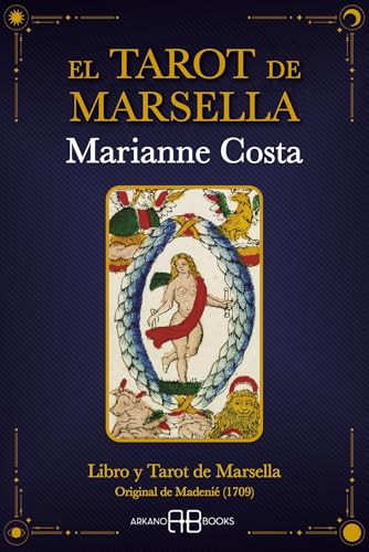 El Tarot de Marsella: Libro y Tarot de Marsella (Original de Madenié (1709))