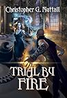 Trial by Fire