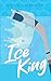 Ice King by Quinn Galbraith