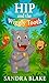 Hip and the Wiggly Tooth by Sandra Blake