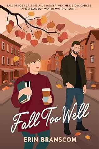 Fall Too Well (Cozy Creek Collection)