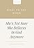 What to Say When She's Not Sure She Believes in God Anymore by Brianna Reeves