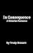 In Consequence: A Victorian...