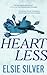 Heartless (Chestnut Springs, #2)
