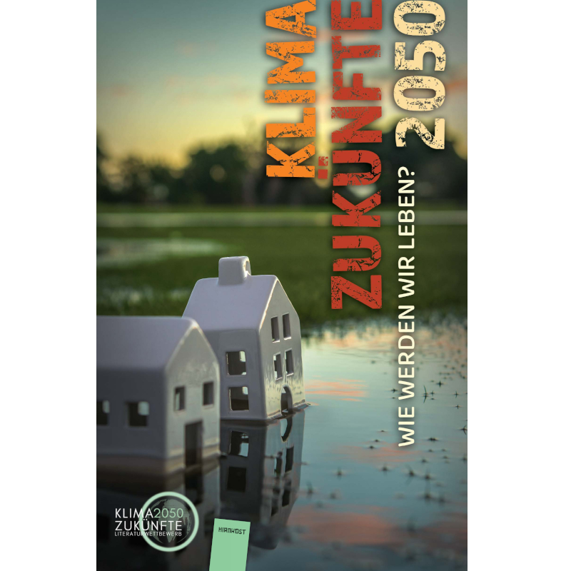 Klimazukünfte 2025 - Wie werden wir leben