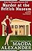 Murder at the British Museum: A 1920s Historical Cozy Mystery (The Kitty Worthington Mysteries)