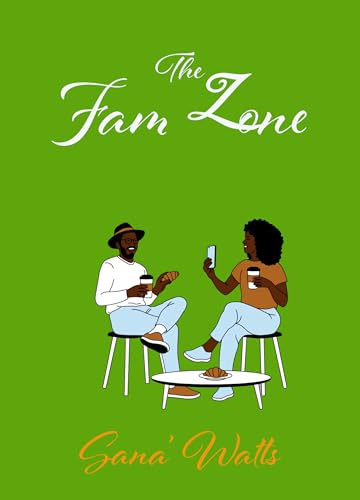 The Fam Zone (The Hawt Messies Book 2)