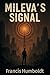 Mileva's Signal
