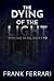 The Dying of the Light: Wit...