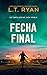 Fecha Final (Un Thriller de Jack Noble nº 11) (Spanish Edition)