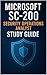 Microsoft SC-200: Security Operations Analyst Study Guide
