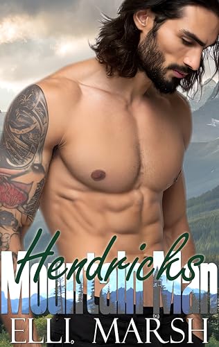 Mountain Man Hendricks (Fox Valley Mountain Man, #5)