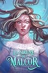 La sirène de Malcor : un one-shot de fantasy young adult (French Edition) La sirène de Malcor : un one-shot de fantasy young adult (French Edition)