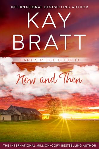 Now and Then (Hart's Ridge Book 13)