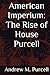 American Imperium: The Rise...