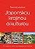 Japonskou krajinou a kulturou by Denisa Vostrá