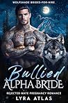 Bullied Alpha Bride