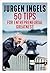 50 Tips for Entrepreneurial Greatness by Jürgen Ingels