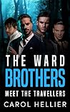 The Ward Brothers book one: Meet The Travellers (The Ward Brothers Book 2 1) The Ward Brothers book one: Meet The Travellers (The Ward Brothers Book 2 1)