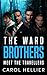 The Ward Brothers book one by Carol Hellier