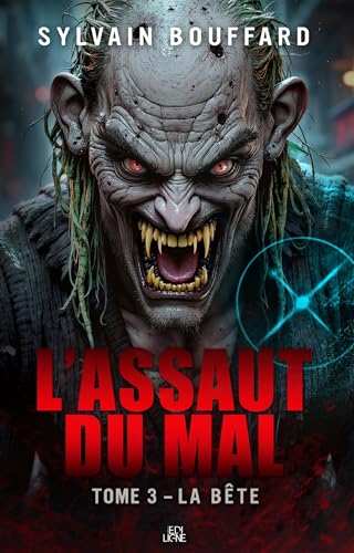 L'Assaut du mal: La bête (French Edition)