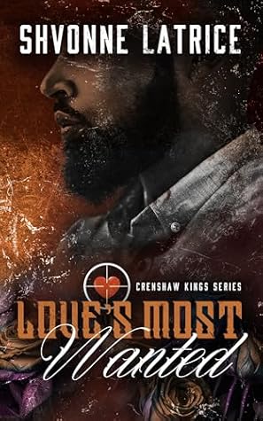 Love's Most Wanted (Crenshaw Kings Book 8)