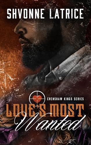 Love's Most Wanted (Crenshaw Kings Book 8)