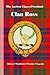 Clan Ross: A Concise History of Scotland’s Clan of Ancient Power and Northern Pride (The Ancient Clans of Scotland)