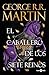 El caballero de los Siete Reinos (Canción de Hielo y Fuego) (Spanish Edition)