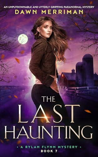 The Last Haunting (A Rylan Flynn Mystery #7)