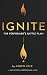IGNITE: The Performer's Battle Plan