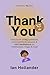 Thank You! ( For Not Being a Dick) by ian Hollander
