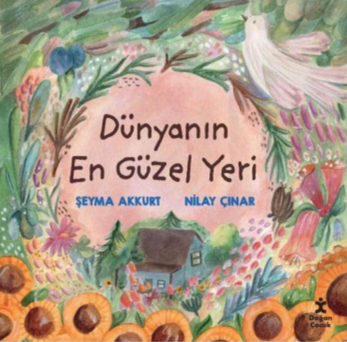 Dünyanın En Güzel Yeri (Paperback)