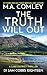 The Truth Will Out: A Lake District Thriller (DI Sam Cobbs Book 18)