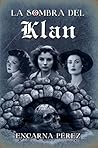 LA SOMBRA DEL KLAN (Spanish Edition)