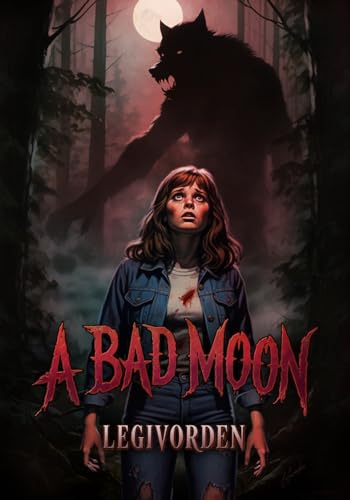 A Bad Moon (Kindle Edition)