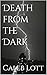Death from the Dark