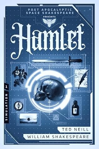 Hamlet (Post Apocalyptic Space Shakespeare, #1)