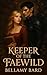 Keeper of the Faewild by Bellamy Bard