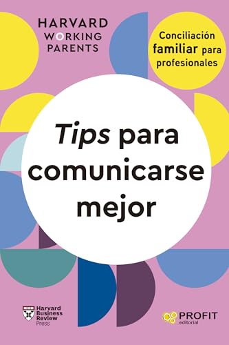Tips para comunicarse mejor (Spanish Edition)