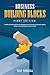 Business Building Blocks: Timeless Principles and Practical Strategies that Contribute to Enduring Prosperity. Written with Small Business Owners in Mind