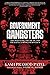 Government Gangsters
