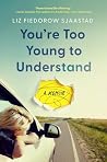 You’re Too Young ...