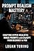 Prompt Realism Mastery by Logan Turing